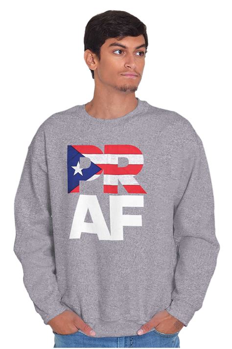 Puerto Rico Rican Boricua AF Flag Sweatshirt For Men Or Women Brisco