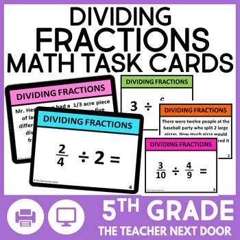 Th Grade Divide Fractions Task Cards Dividing Fractions Center Math Game