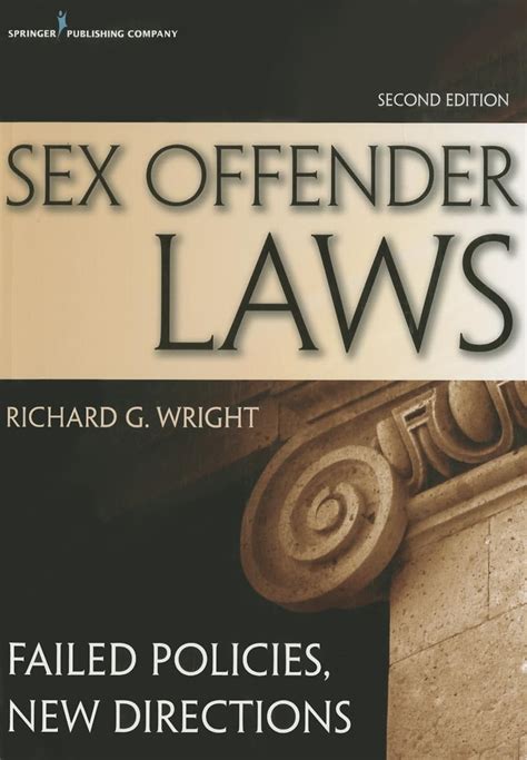 Amazon Sex Offender Laws Second Edition Failed Policies New Directions