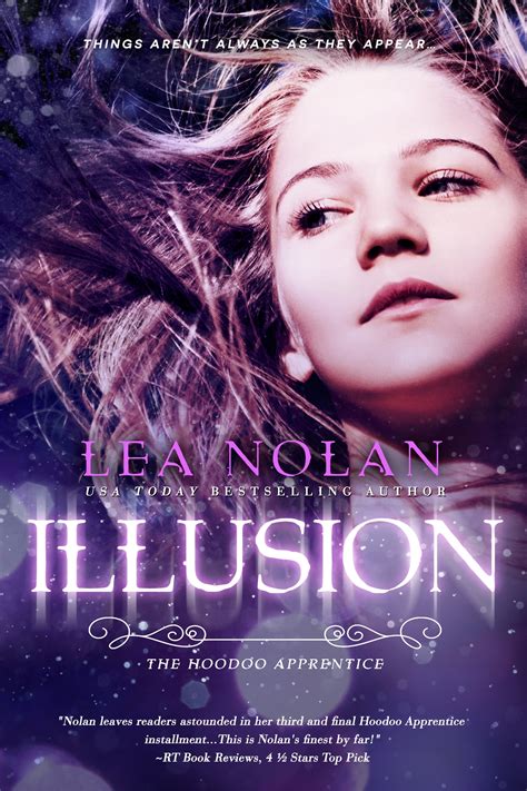 Illusion (The Hoodoo Apprentice, #3) by Lea Nolan | Goodreads