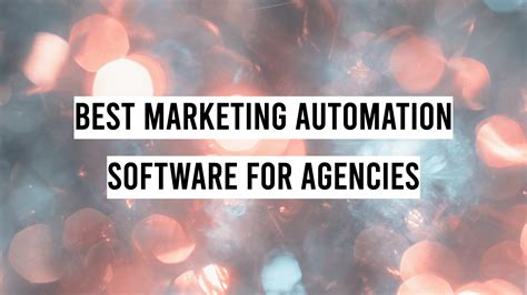 Best Marketing Automation Software For Agencies Reviewgrower