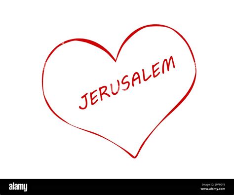 Jerusalem Text In The Heart Stock Photo Alamy