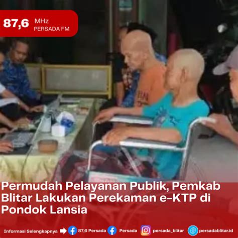 Permudah Pelayanan Publik Pemkab Blitar Lakukan Perekaman E Ktp Di