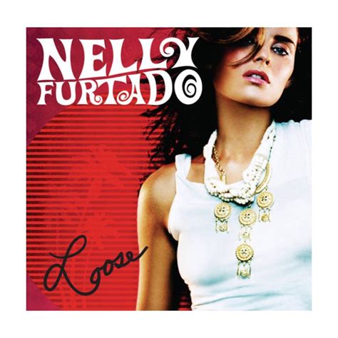 Loose Nelly Furtado Nelly Furtado Portadas De Discos Póster De Música