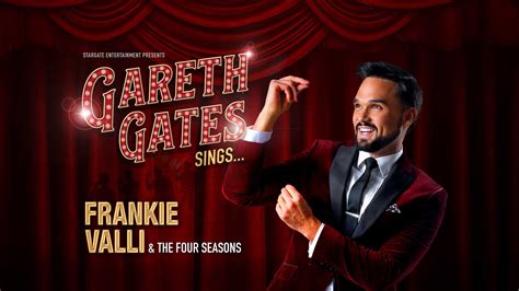 Gareth Gates Sings Frankie Valli The Four Seasons Lawrence Batley