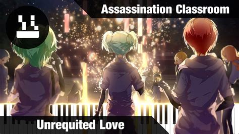 🎹 Assassination Classroom Unrequited Love ~ Piano Tutorial Arr Lucaspianoroom Youtube