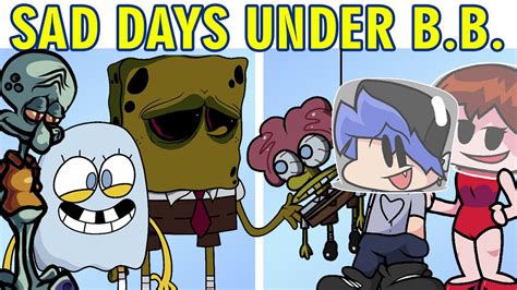 Friday Night Funkin VS Sad Days Under Bikini Bottom X Sponge Bob Squidward X Full Week MOD HARD
