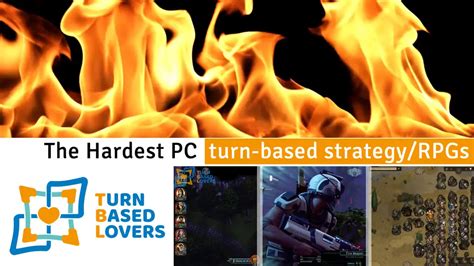 The hardest PC turn-based strategy rpg games * Updated - Turn Based Lovers