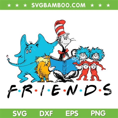 Dr Seuss Friends Svg Png