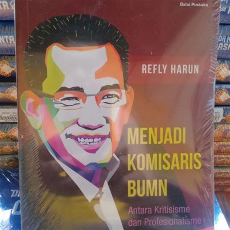 Jual Buku Menjadi Komisaris Bumn Refly Harun | Shopee Indonesia