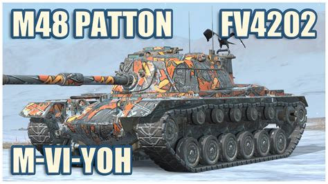 M48 Patton Fv4202 And M Vi Yoh • Wot Blitz Gameplay Youtube