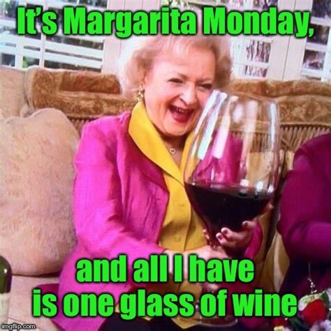 Margarita Memes And S Imgflip