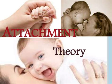 Attachment theory | PPTX