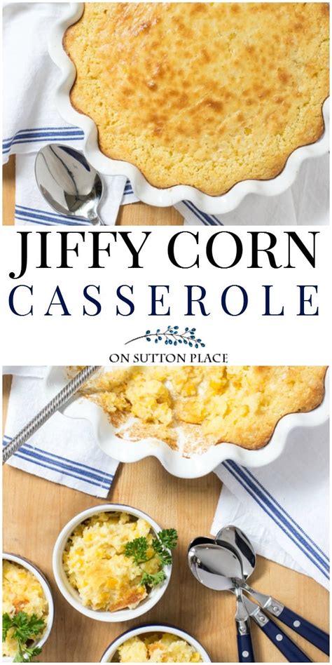 Jiffy Cornbread Mix Corn Casserole Recipe - On Sutton Place