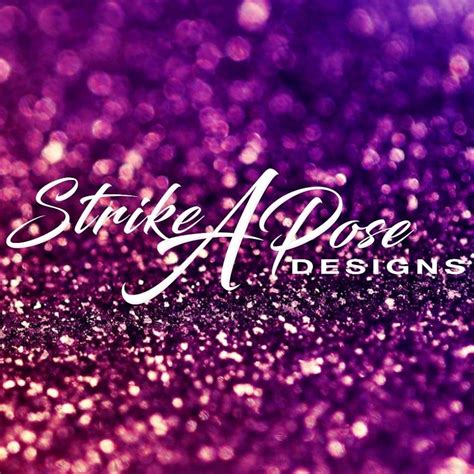Strike A Pose Designs