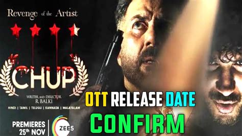 Chup Movie Ott Release Date Confirm Chup Ott Release Date Official