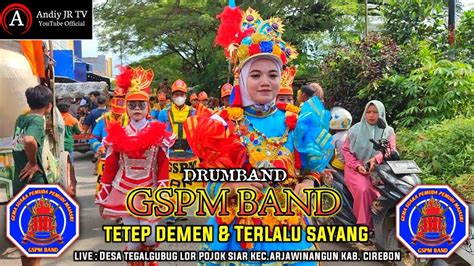 DRUMBAND GSPM TETEP DEMEN Ds Tegalgubug Lor Pojok Siar