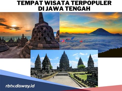 tempat wisata terpopuler  jawa tengah  pesona budaya