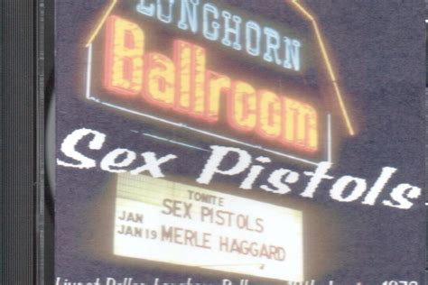 When The Sex Pistols Played The Longhorn Ballroom D Magazine