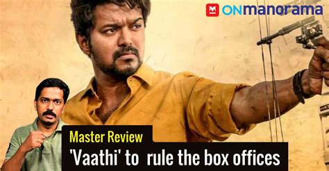 Vijay's Master review: 'Vaathi' is here to rule the box offices ...