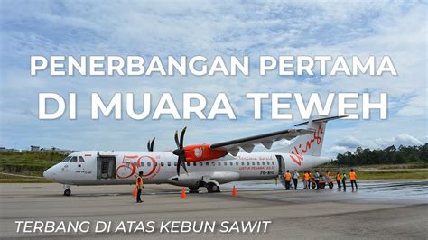 Inaugural Flight Wings Air Banjarmasin Muara Teweh Youtube