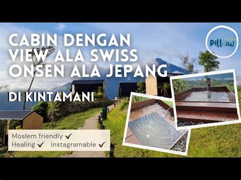 Bobocabin Kintamani Penginapan Baru Di Kintamani Bali Youtube