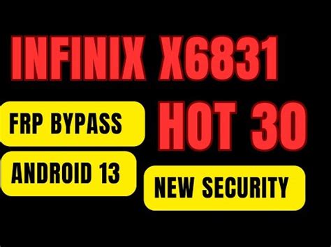 INFINIX HOT 30 X6831 GOOGLE ACCOUNT REMOVE WITHOUT COMPUTER VERY SIMPAL METHOD ANDROID 13