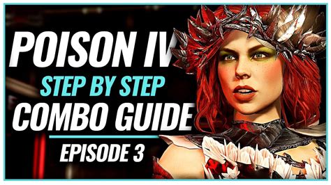 Poison Ivy Step By Step Combo Guide Episode 3 Injustice 2 Combo Tutorial With Tips Youtube