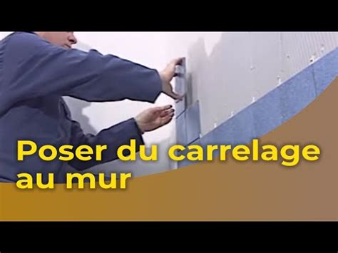 Comment poser ceramique au mur La réponse est sur Admicile fr