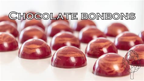 How To Make The Perfect Chocolate Bonbons Friandise Special Youtube