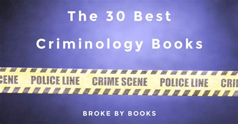 The 30 Best Criminology Books - Broke by Books