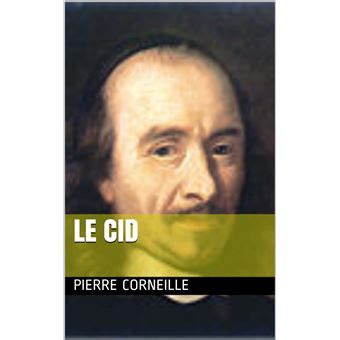 Le Cid Ebook EPub PIERRE CORNEILLE Achat Ebook Fnac