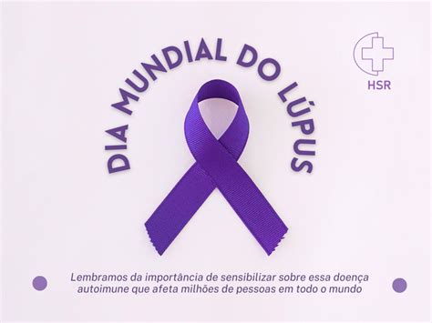 Dia Mundial Do L Pus Hospital Santa Rita Jaboticaba Rs