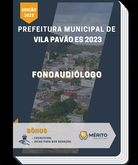 Apostila Fonoaudiólogo Prefeitura de Vila Pavão ES 2023 Mérito Apostilas