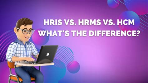 Hris Vs Hrms Vs Hcmwhat S The Difference Decision Makers Hub