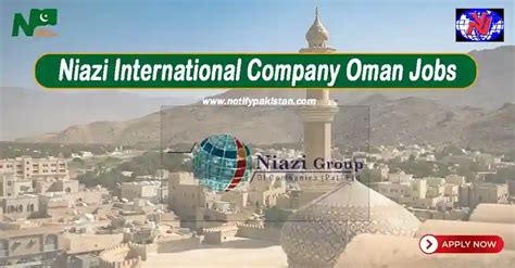 Niazi International Company Oman Jobs Notify Pakistan