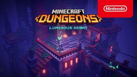 Minecraft Dungeons Luminous Night Launch Trailer Nintendo Switch