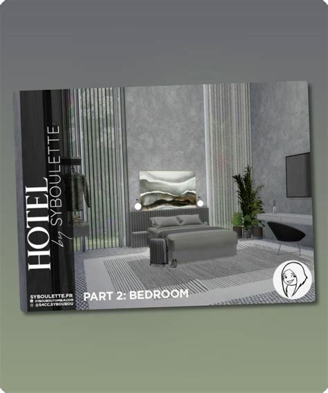 Patreon Early Release Hotel SET Part 2 Bedroom By Syboubou Sims