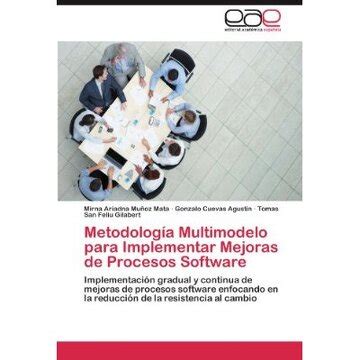 Libro Metodolog A Multimodelo Para Implementar Mejoras De Procesos