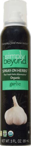 Simply Beyond Spray On Herbs Organic Garlic 3 Fl Oz Kroger