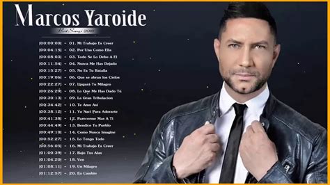 Marcos Yaroide Sus Mejores Canciones Marcos Yaroide Lo Mejor De Su