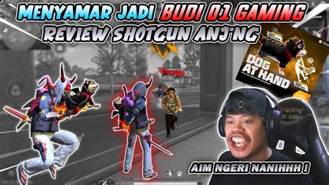 NYAMAR JADI BUDI 01 GAMING REVIEW SENJATA SHOTGUN ANJ NG AUTO ONE