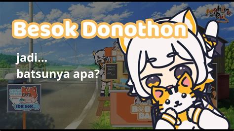 Besok Donothonapa Batsunya Teman Teman Vtuber Indonesia Youtube