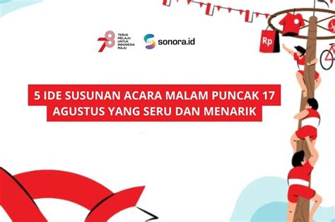 Ide Susunan Acara Malam Puncak Agustus Yang Seru Dan Menarik