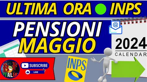 Pensioni Di Maggio Maxi Assegni In Arrivo Tutta La Verit