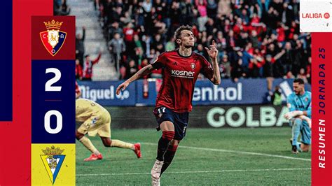 Resumen Del Osasuna C Diz Jornada Laliga Ea Sports