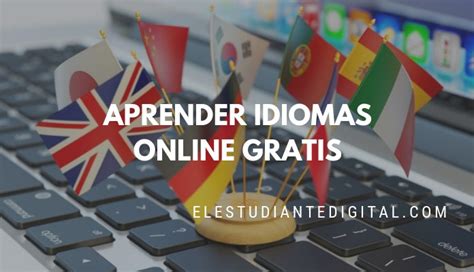 Aprender idiomas online Páginas Cursos y Libros gratis