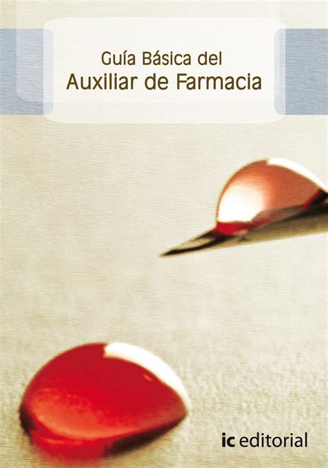 Amazon Guía básica del auxiliar de farmacia 9788483643853 García