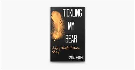 Tickling My Bear A Gay Tickle Torture Story On Apple Books