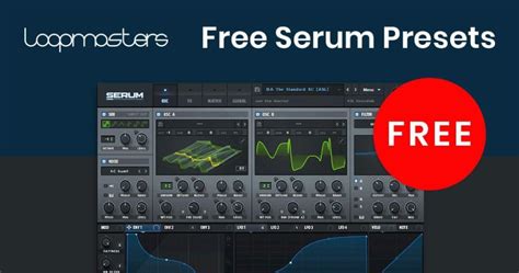 Download A Free Collection Of Serum Synth Presets From Loopmasters